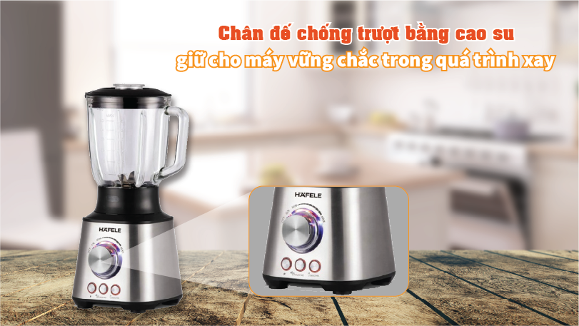 Chân đế chống trượt bằng cao su giữ cho máy vững chắc trong quá trình xay Máy xay sinh tố để bàn Hafele 535.43.262